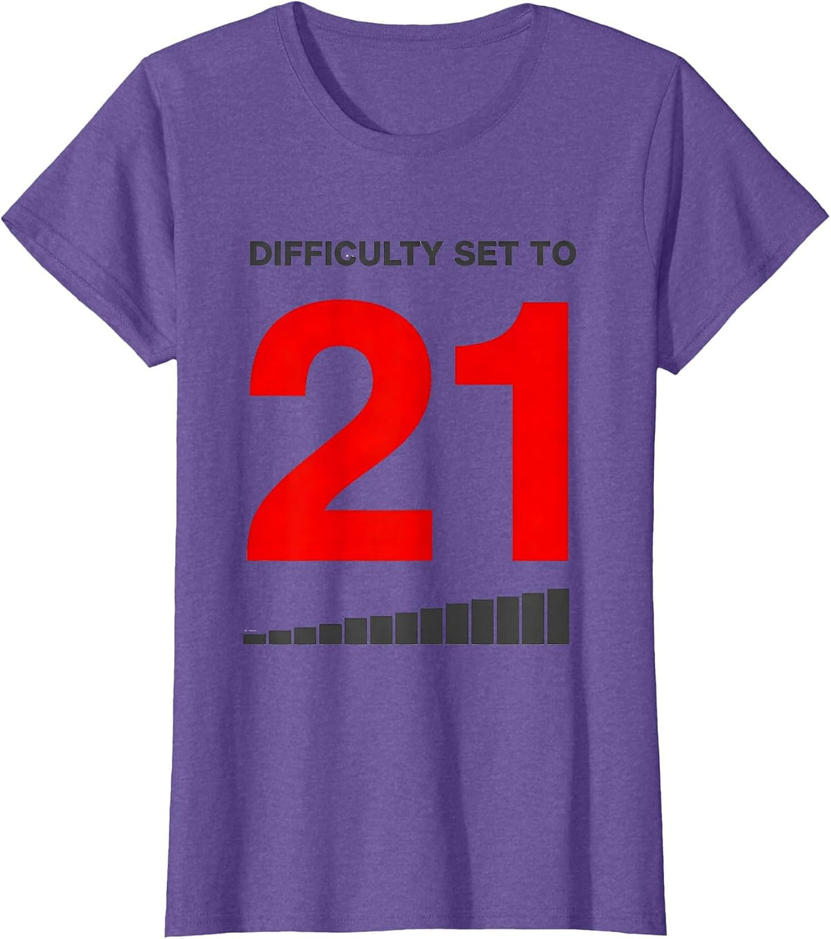 Difficulty Set To 21 Funny Gamer Milestone Birthday T-Shirt - Purple Heather