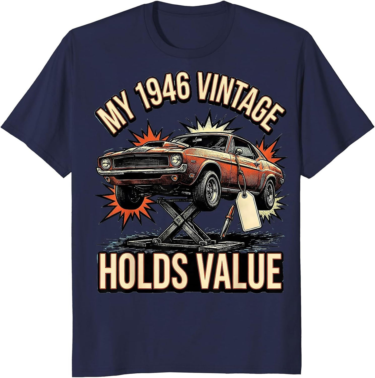 Men's My 1946 Vintage Holds Value Classic Muscle Car Enthusiast T-Shirt - Navy Blue
