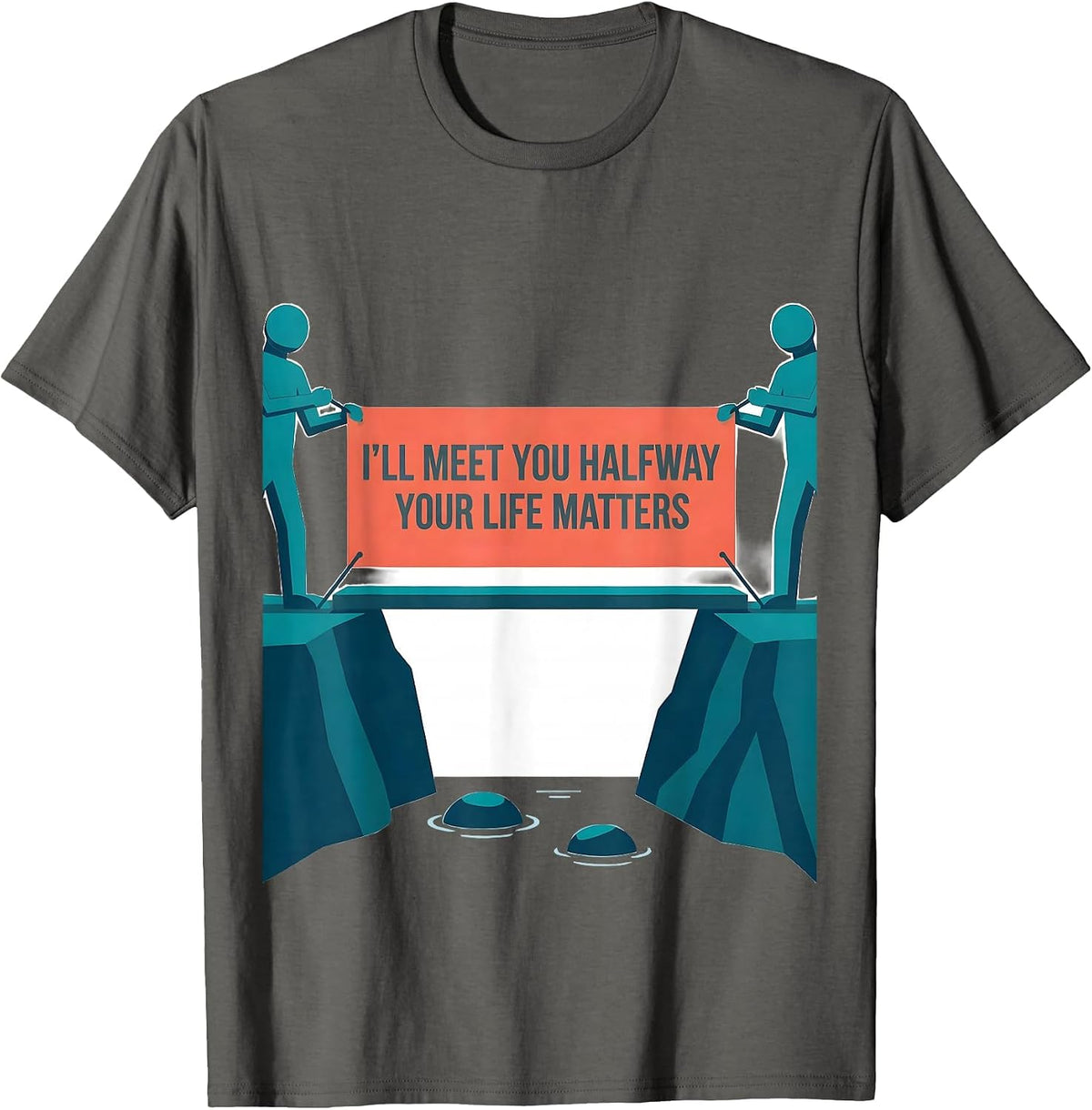 Men's I'll Meet You Halfway Your Life Matters Mental Health T-Shirt - Asphalt Grey