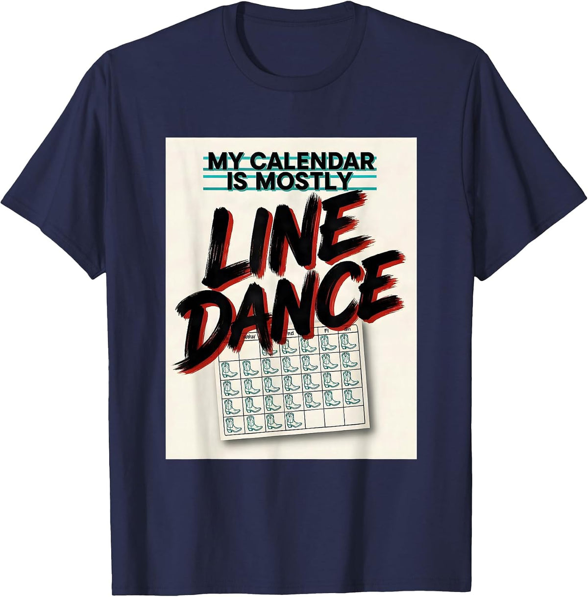 My Calendar Is Mostly Line Dance Funny Line Dance Group T-Shirt - Navy Blue