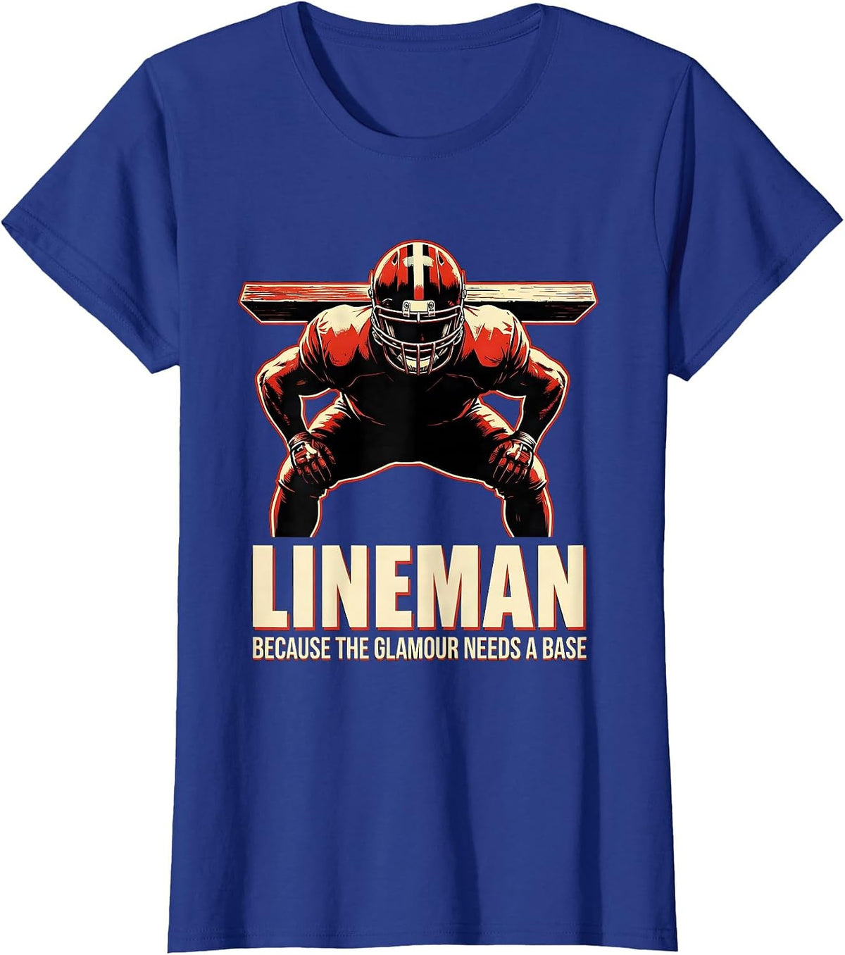Women's Lineman Because The Glamour Needs A Base Funny T-Shirt - Royal Blue