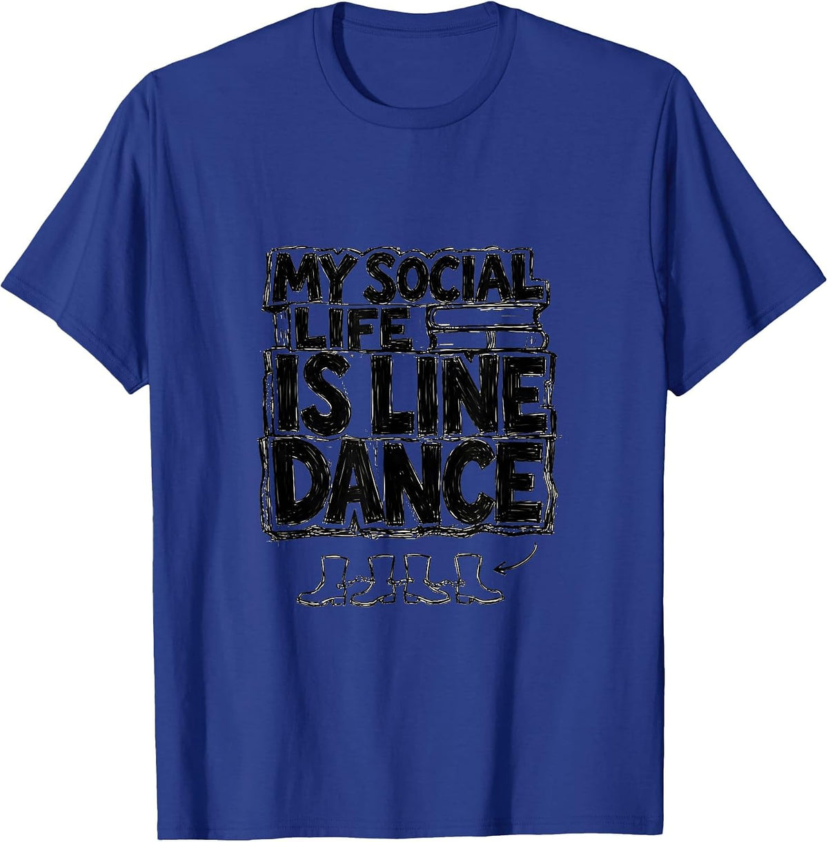 Men's My Social Life Is Line Dance Funny Line Dancer Gift T-Shirt - Royal Blue