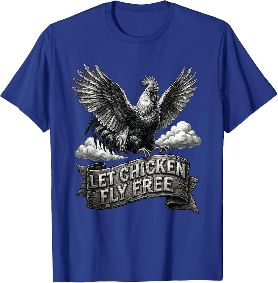 Tonight We Fly Let Chicken Fly Free Design T-Shirt - Royal Blue