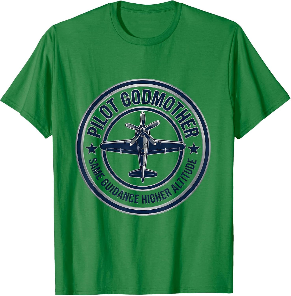 Men's Pilot Godmother Same Guidance Higher Altitude Pilot T-Shirt - Kelly Green