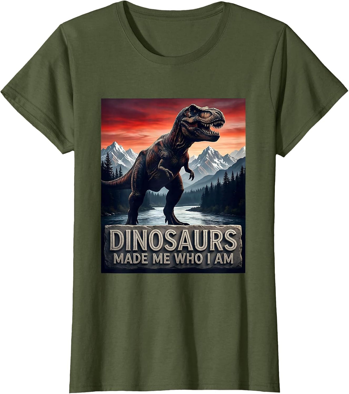 Women's Dinosaurs Made Me Who I Am Dino Design T-Shirt - Olive Green