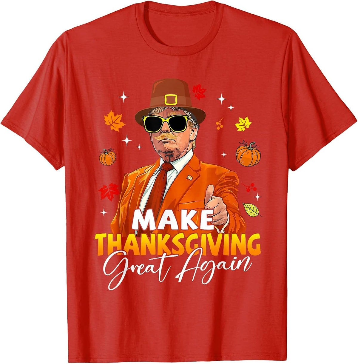 Make Thanksgiving Great Again Autumn Fall Leaves Trump Funny T-Shirt - Red
