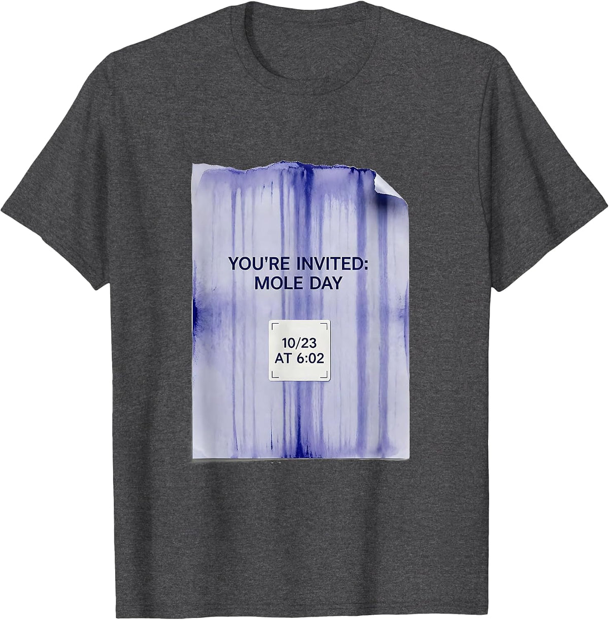 Men's You're Invited: Mole Day, 10/23 At 6:02 Science Teacher T-Shirt - Dark Heather Grey