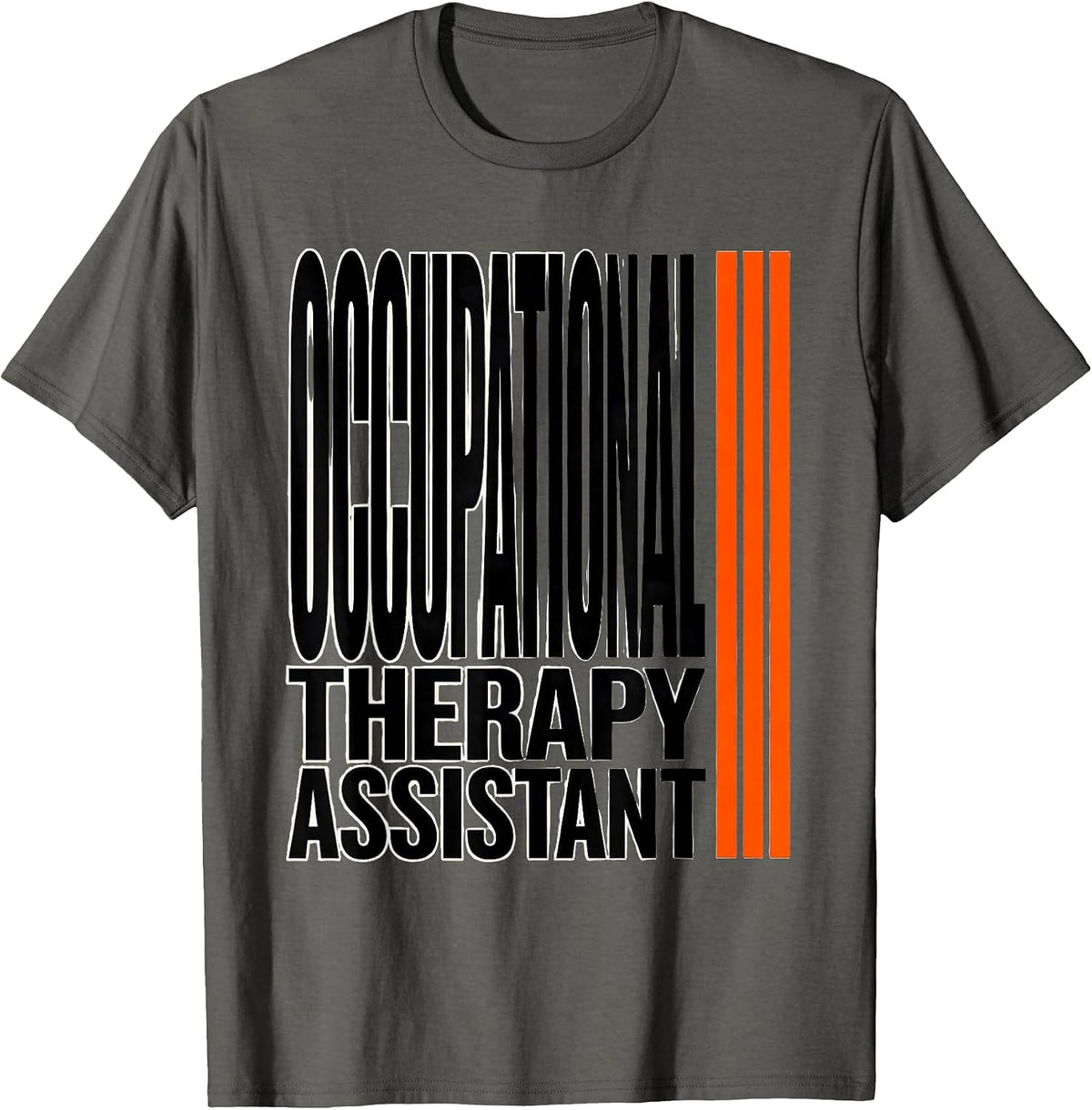 Occupational Therapy Assistant Funny OT Assistant Retro T-Shirt - Asphalt Grey