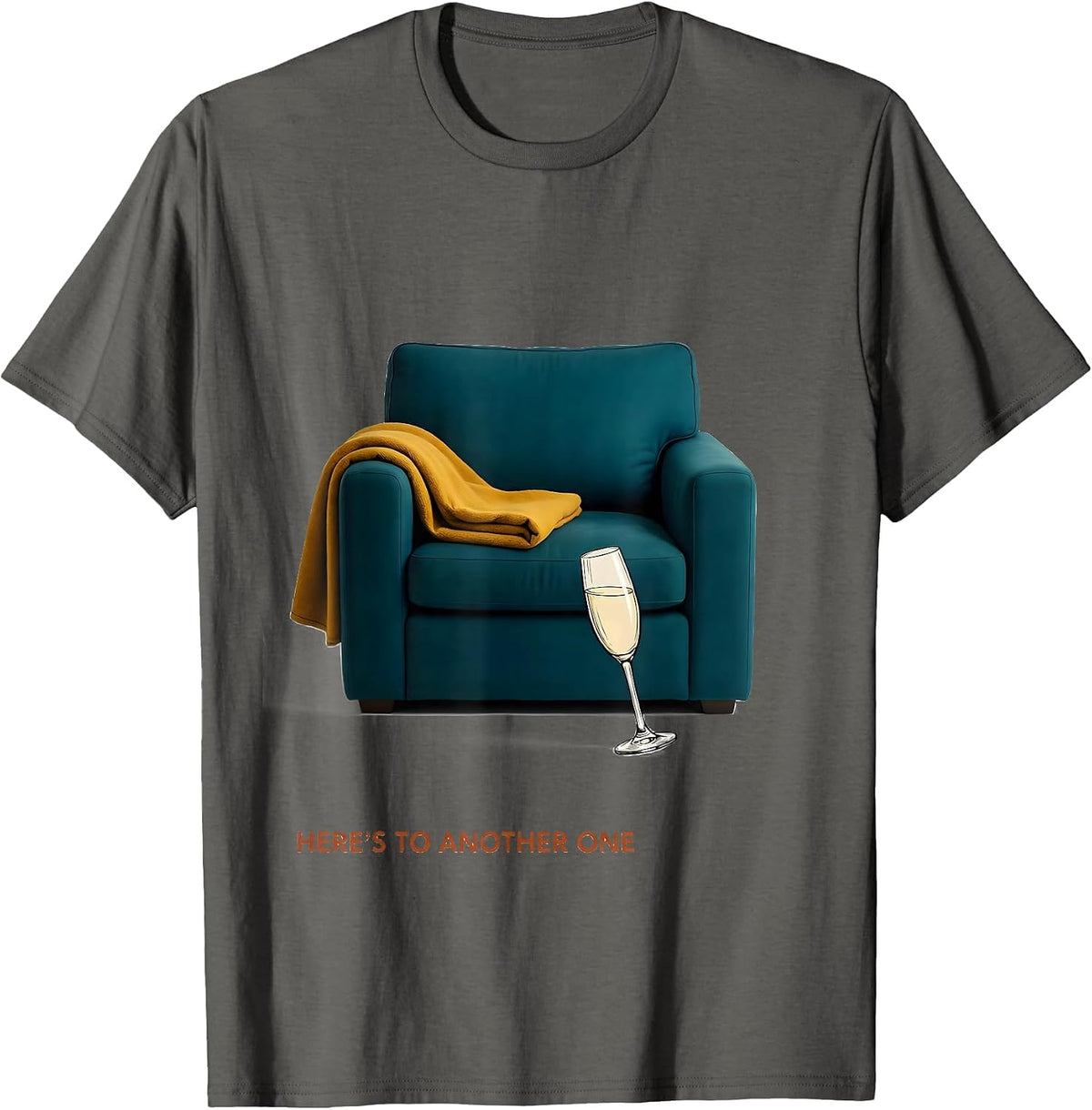 Here's To Another One Funny Older Adult New Years Eve Humor T-Shirt - Asphalt Grey