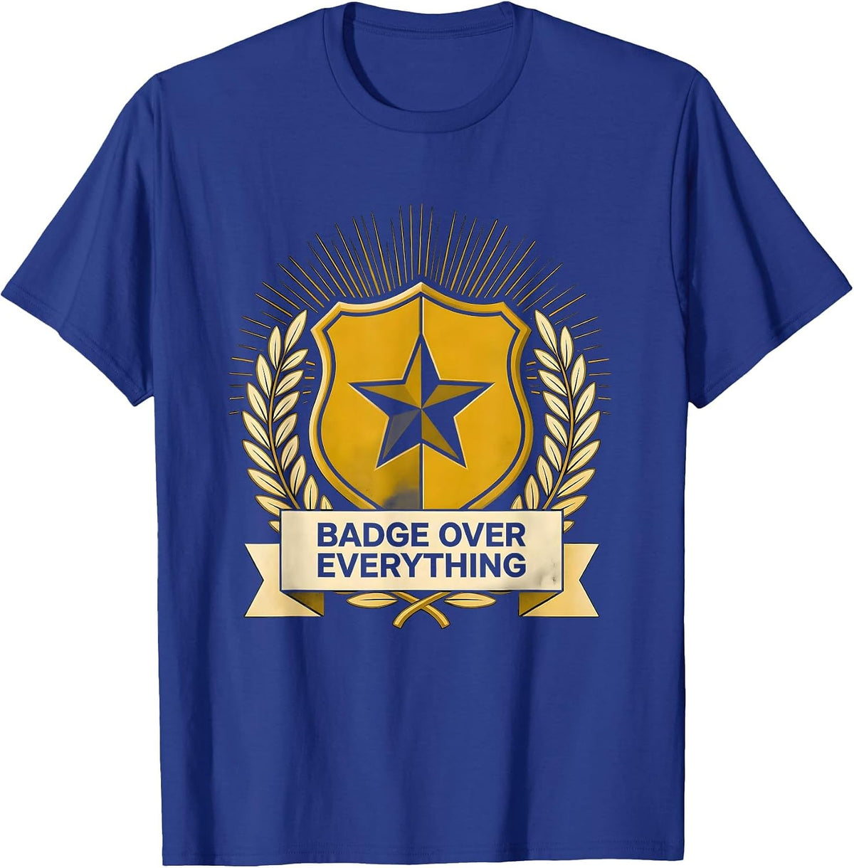 Badge Over Everything Police Pride Design T-Shirt - Royal Blue