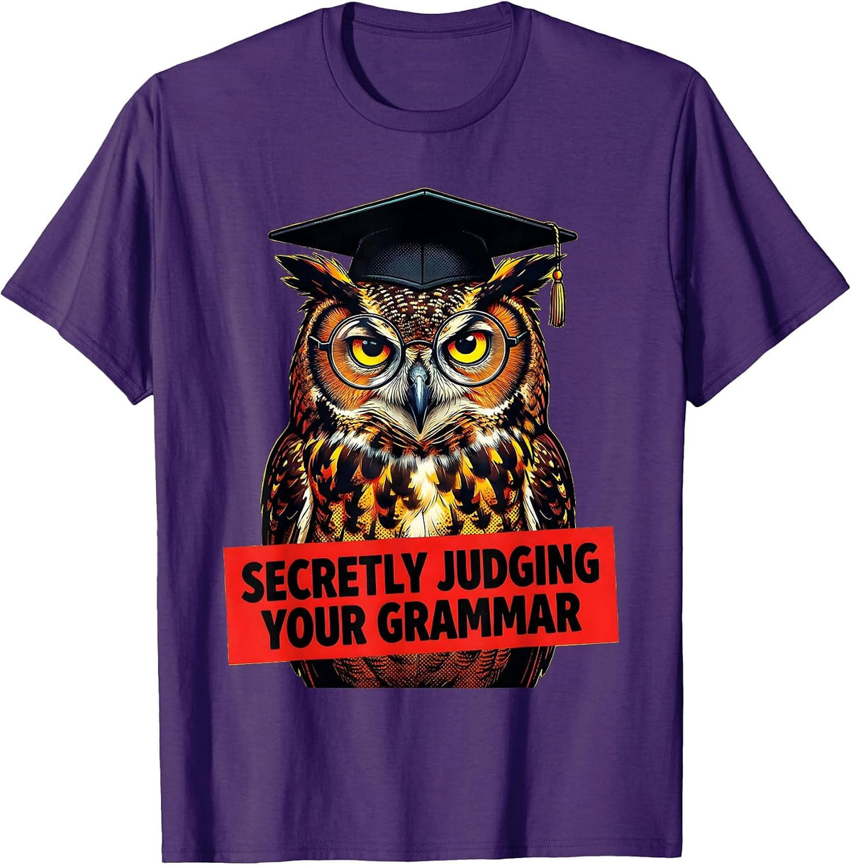 Secretly Judging Your Grammar Funny Teacher T-Shirt - Purple