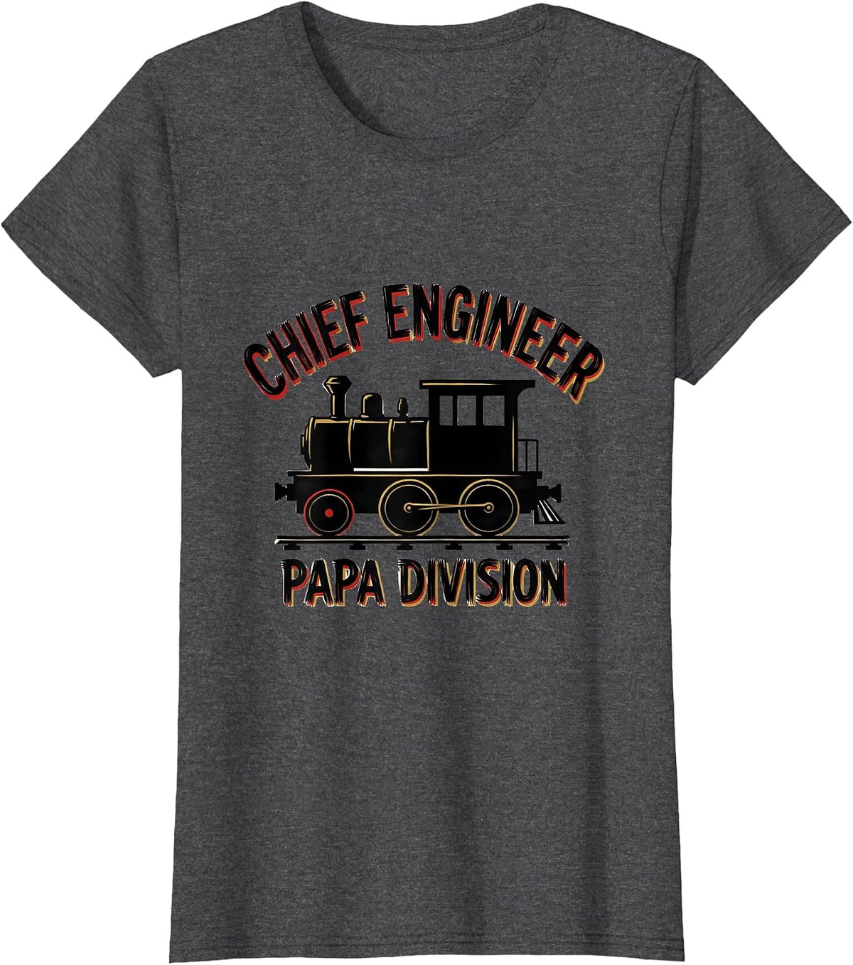 Women's Chief Engineer Papa Division Funny Train Enthusiast Model T-Shirt - Dark Heather Grey