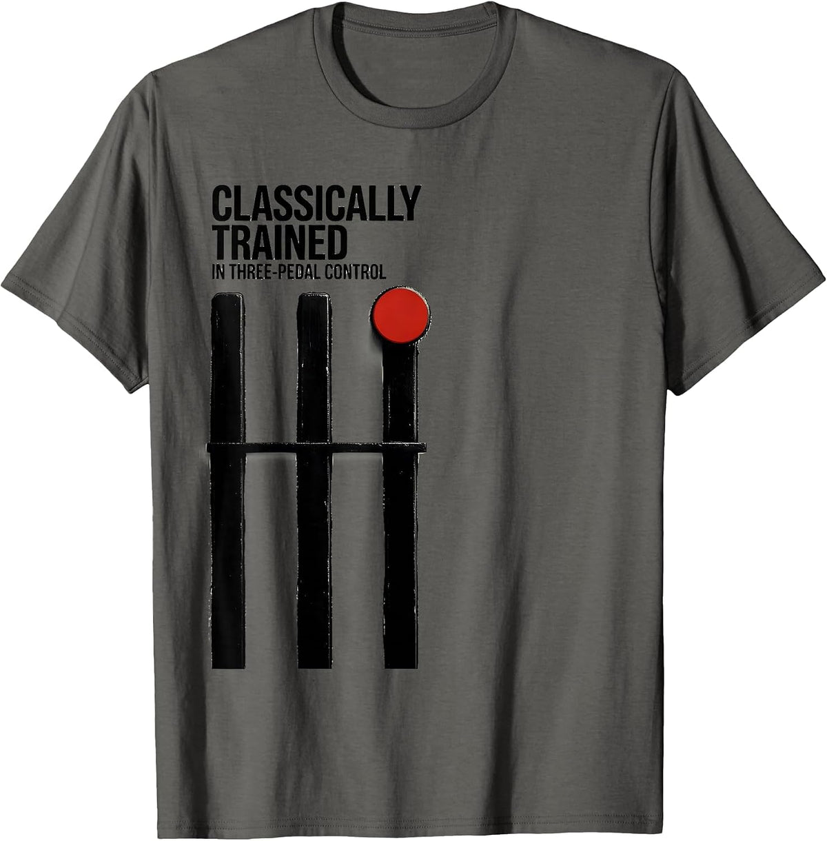 Classically Trained In Three-Pedal Control Car Guy T-Shirt - Asphalt Grey