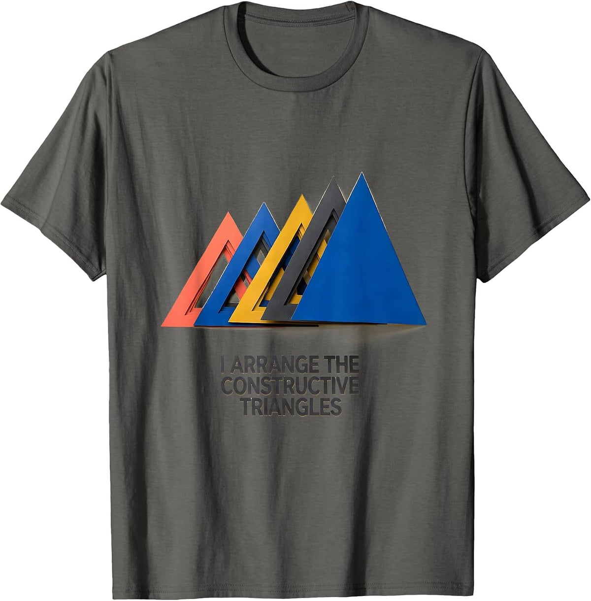 Men's I Arrange The Constructive Triangles Montessori Teacher T-Shirt - Asphalt Grey