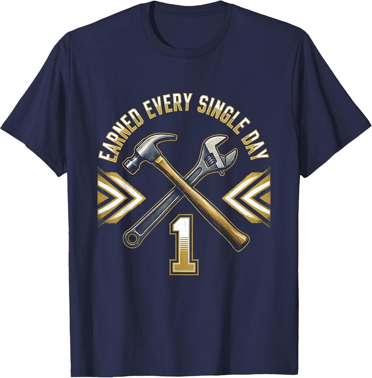 Earned Every Single Day Labor Day Graphic Design T-Shirt - Navy Blue