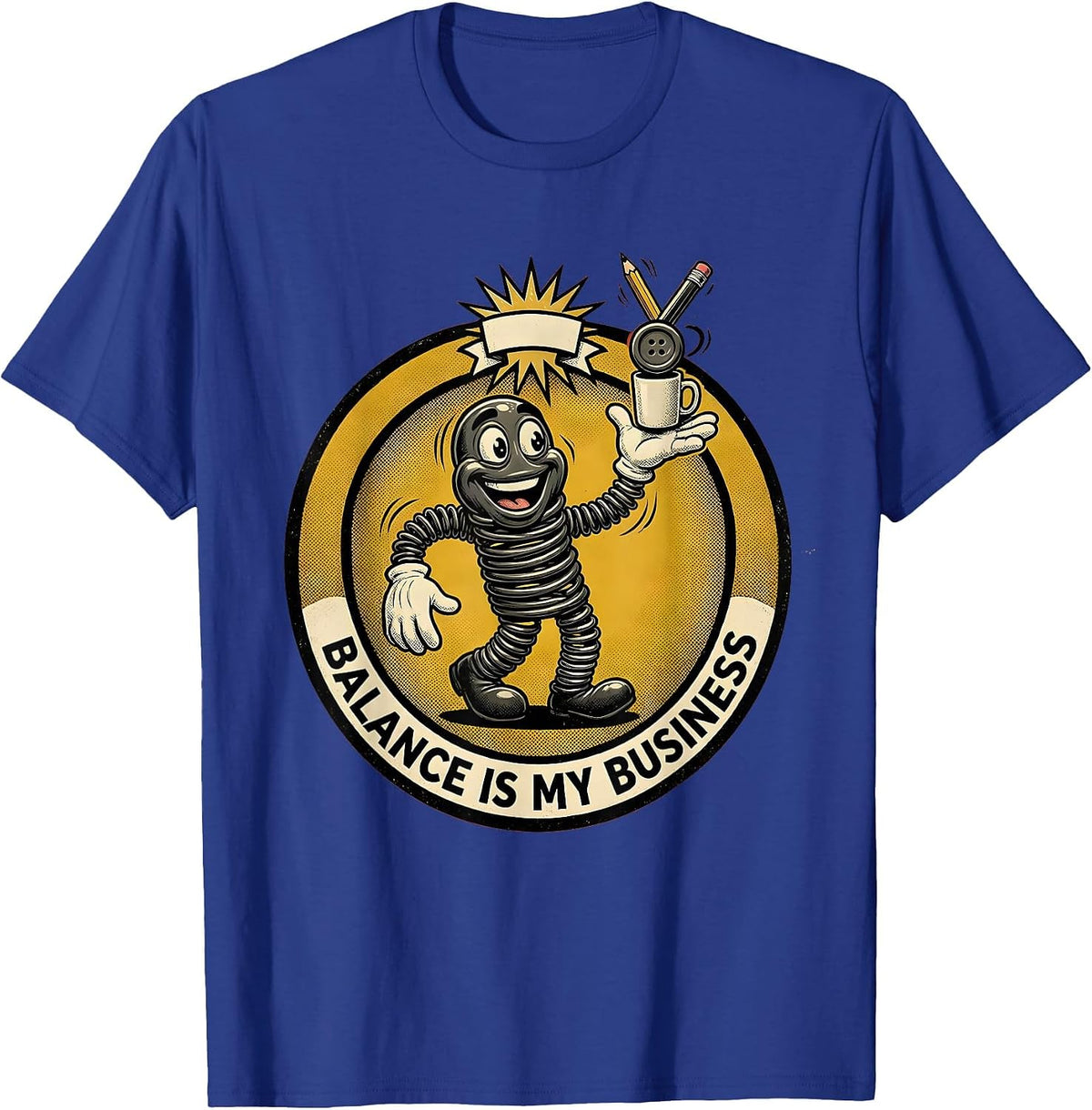 Balance Is My Business Occupational Therapy Design T-Shirt - Royal Blue