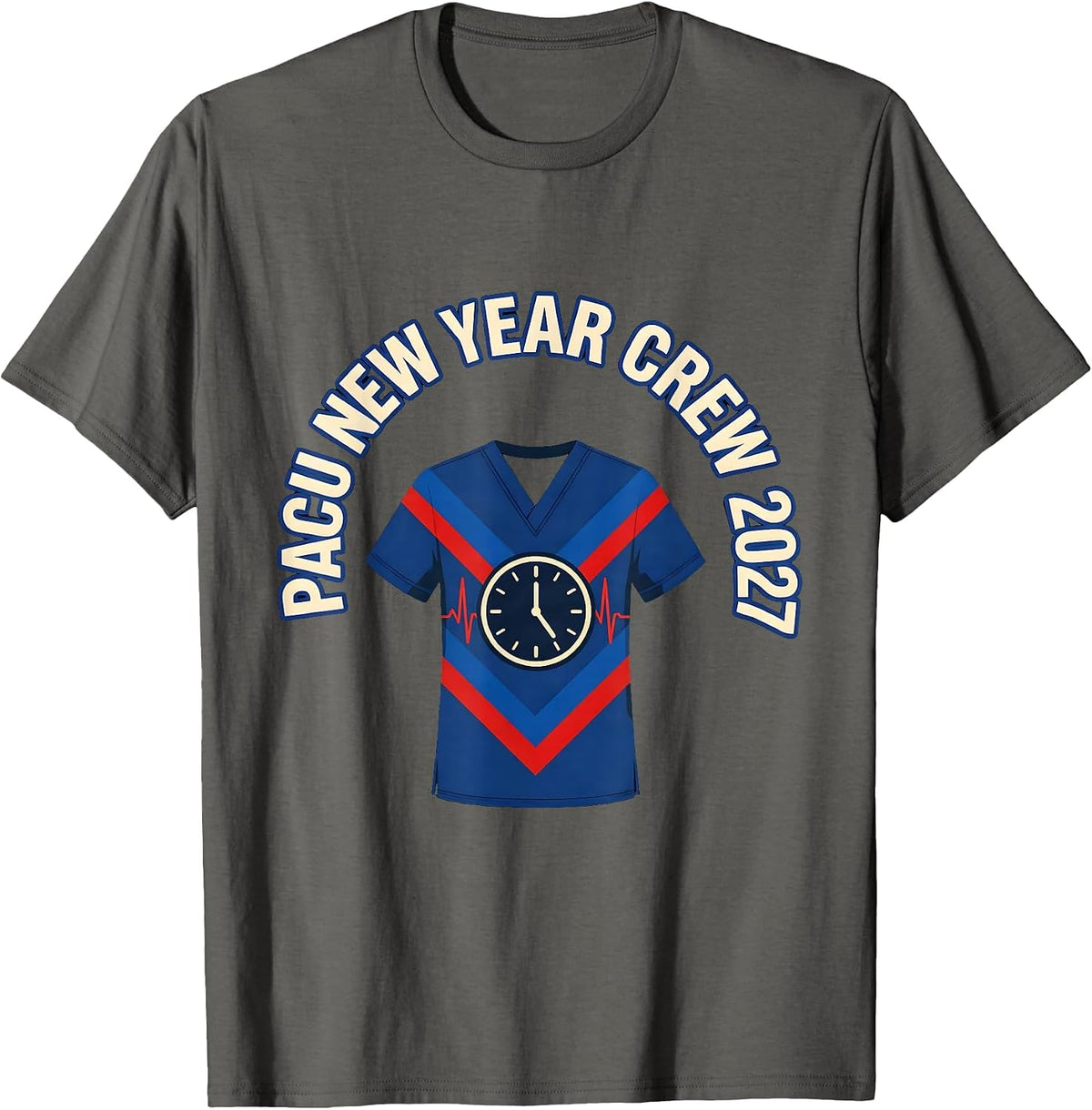 Men's PACU New Year Crew 2027 Humor Nurse Squad New Years Eve T-Shirt - Asphalt Grey