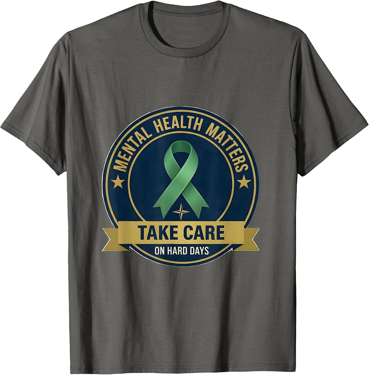 Take Care On Hard Days — Mental Health Matters Support T-Shirt - Asphalt Grey