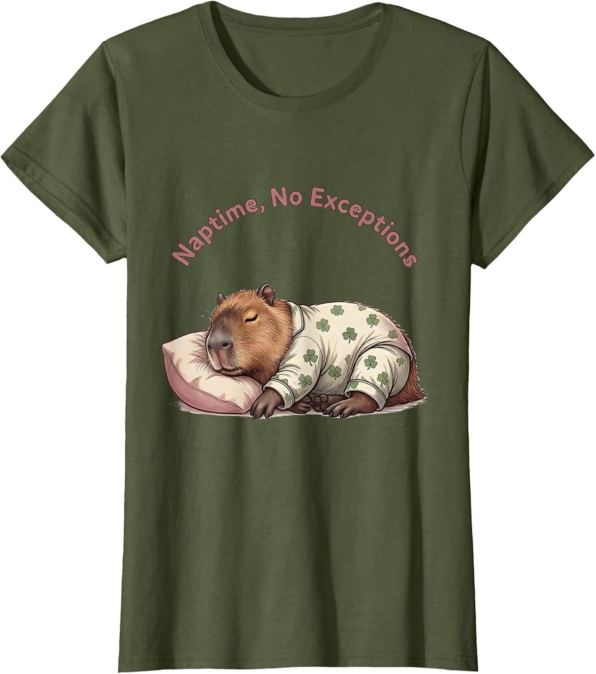 Women's Naptime No Exceptions Cute Kawaii Capybara Pajama Gift T-Shirt - Olive Green