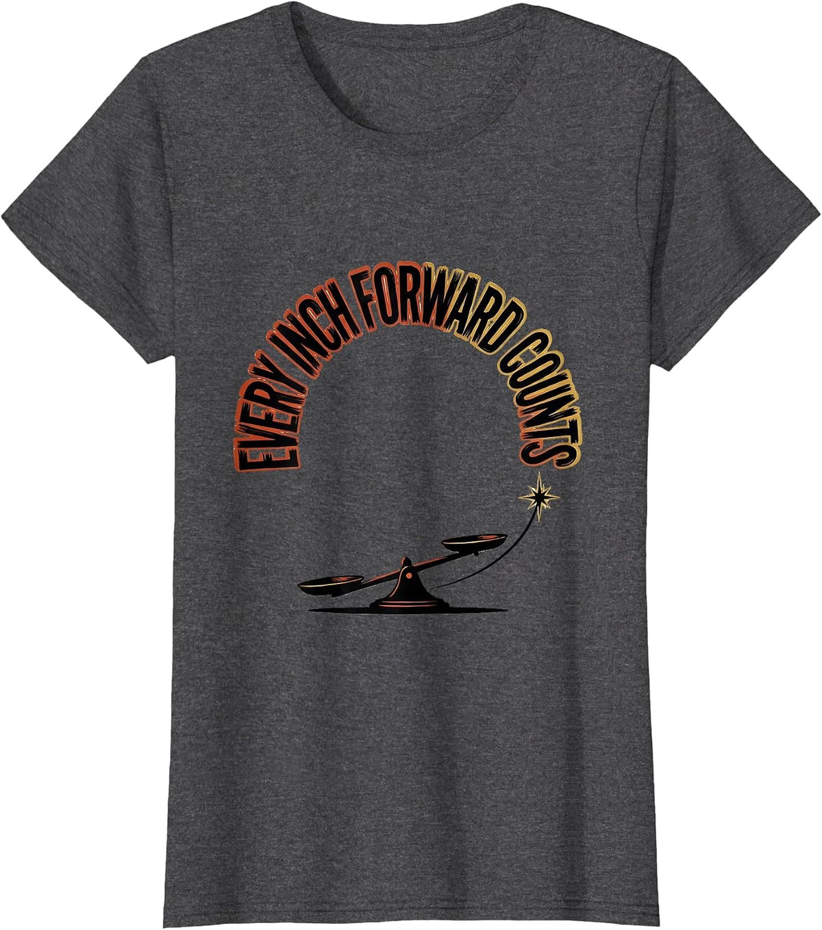 Women's Every Inch Forward Counts Occupational Therapy Physical T-Shirt - Dark Heather Grey