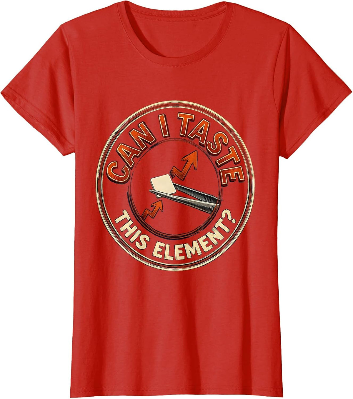 Can I Taste This Element Funny Periodic Table Science T-Shirt - Red