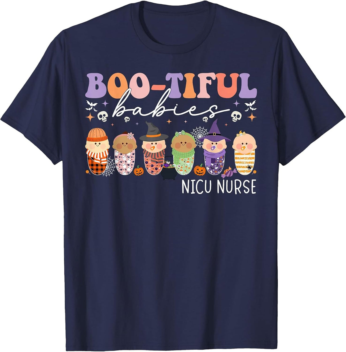 Bootiful Babies NICU Nurse Halloween NICU Nursing T-Shirt - Navy Blue