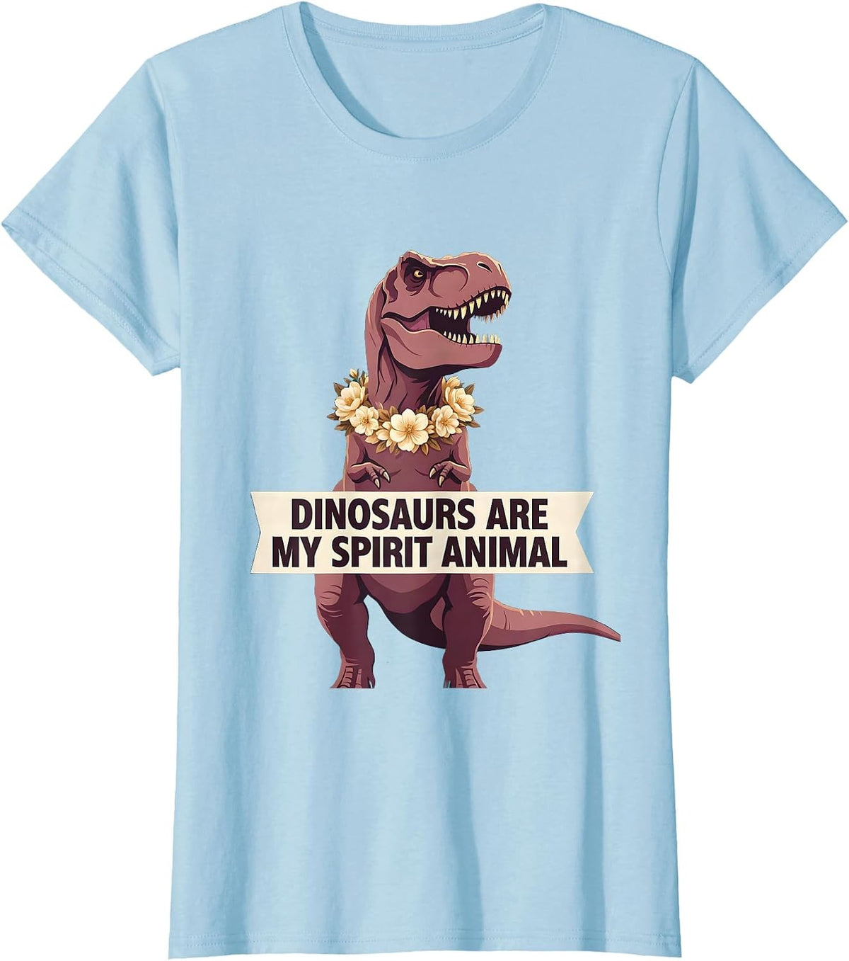 Women's Dinosaurs Are My Spirit Animal Dino Design T-Shirt - Baby Blue