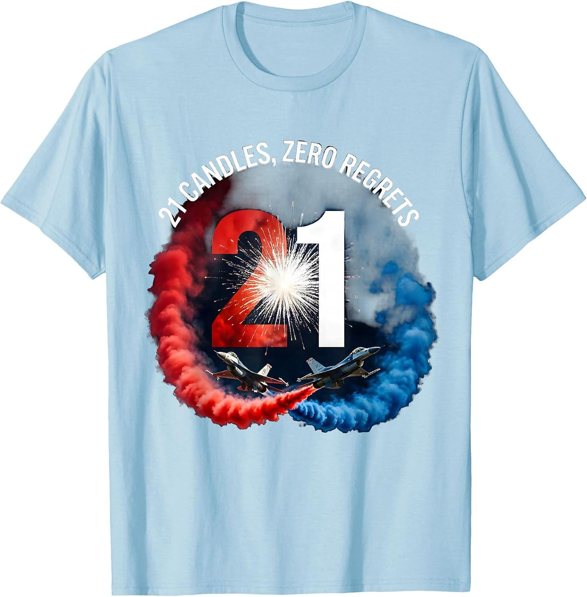 Men's 21 Candles Zero Regrets 21st Birthday Design T-Shirt - Baby Blue