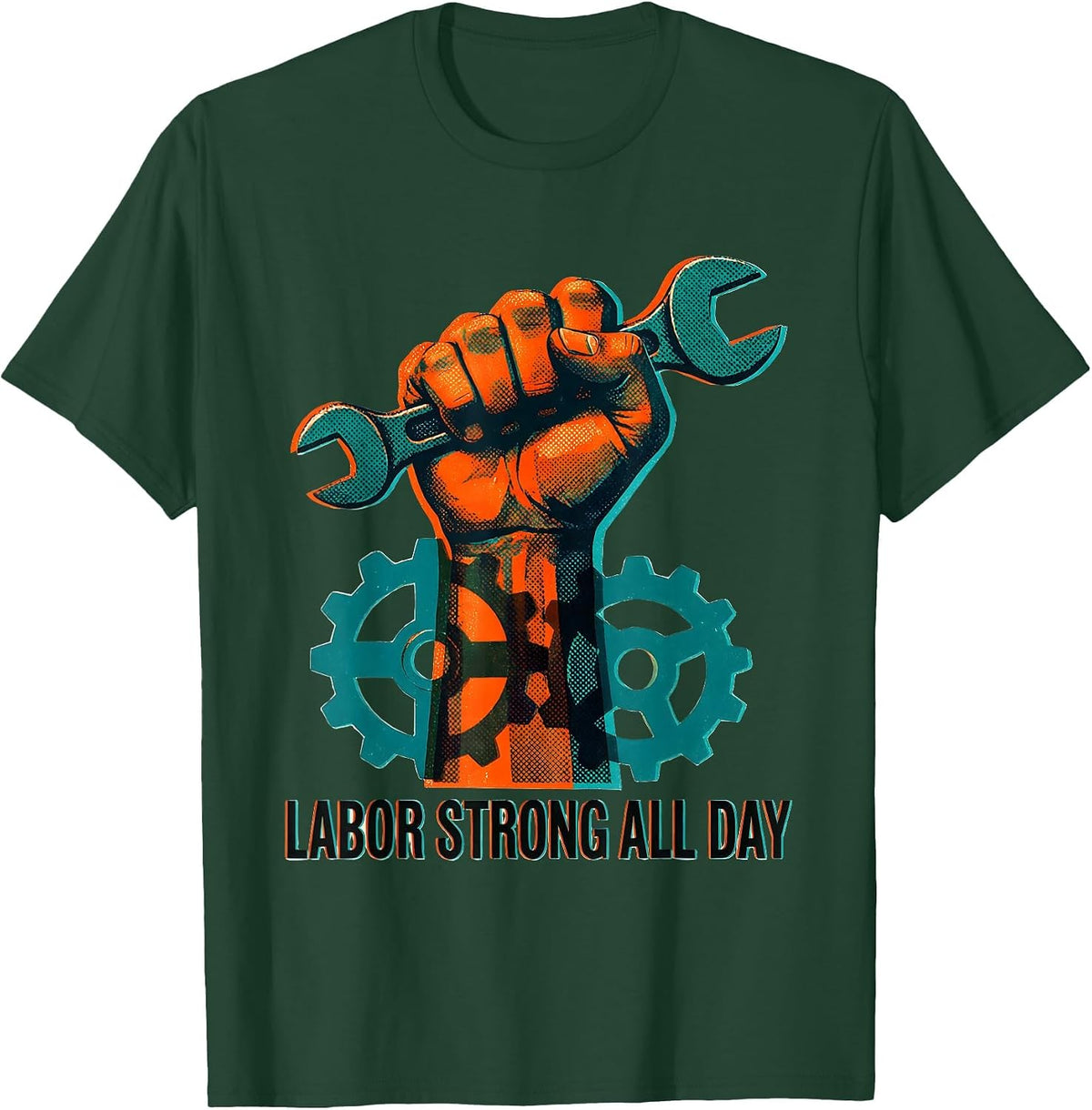 Labor Strong All Day Labor Day Graphic Design T-Shirt - Dark Green