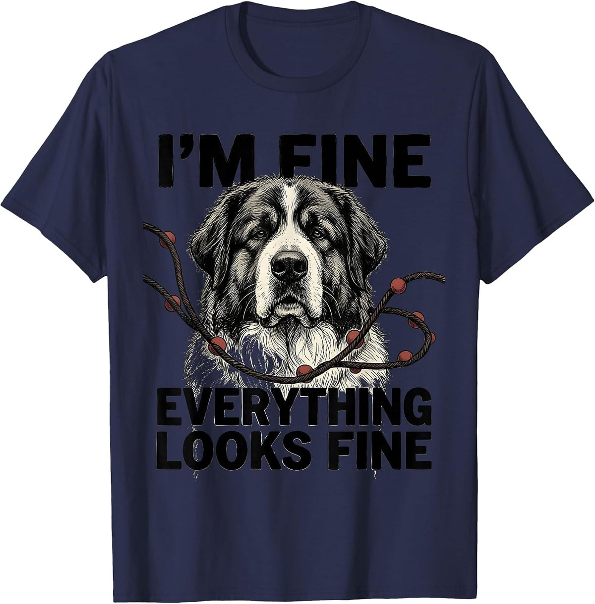 I'm Fine Everything Looks Fine Great Pyrenees Christmas Dog T-Shirt - Navy Blue