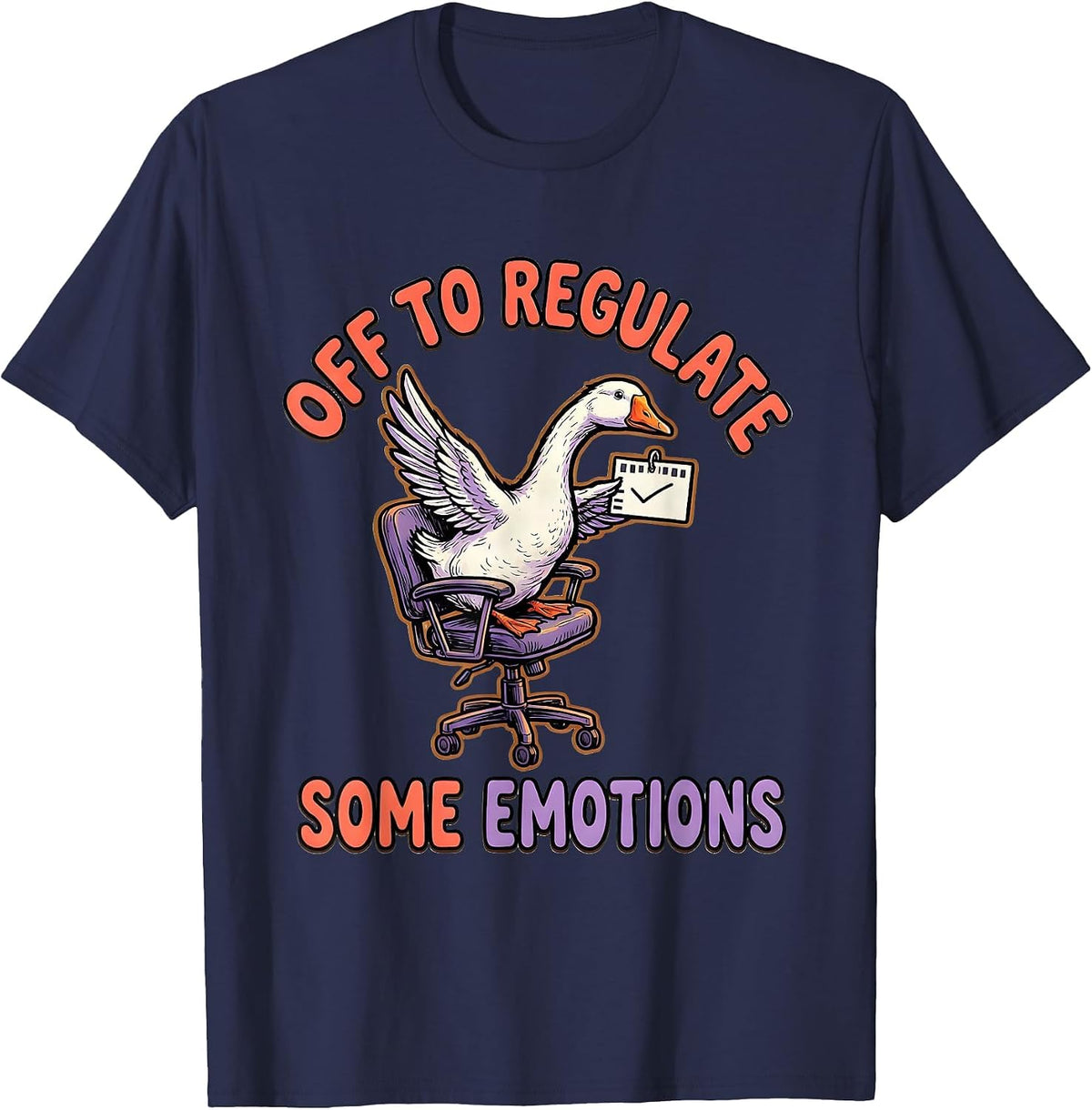 Off To Regulate Some Emotions Funny Mental Health Counselor T-Shirt - Navy Blue