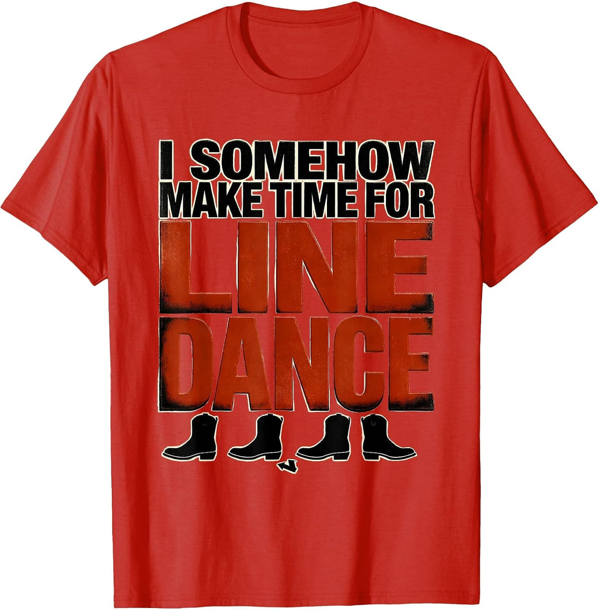 Men's I Somehow Make Time For Line Dance Funny Line Dancer Gift T-Shirt - Red