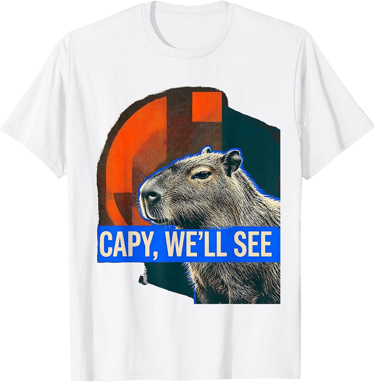 Men's capy we'll see Funny Capybara Meme Animal Humor T-Shirt - White
