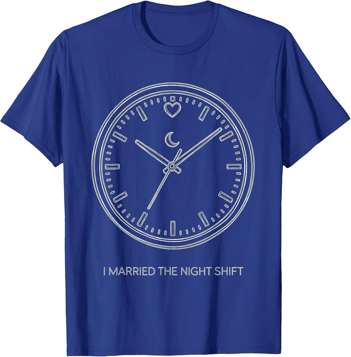 Men's I Married The Night Shift Funny First Responder Spouse T-Shirt - Royal Blue