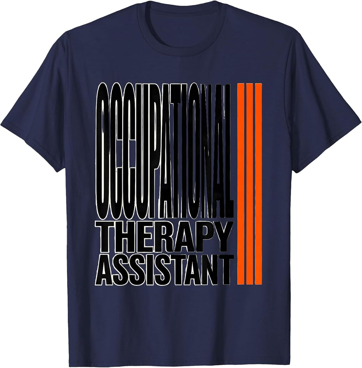 Occupational Therapy Assistant Funny OT Assistant Retro T-Shirt - Navy Blue