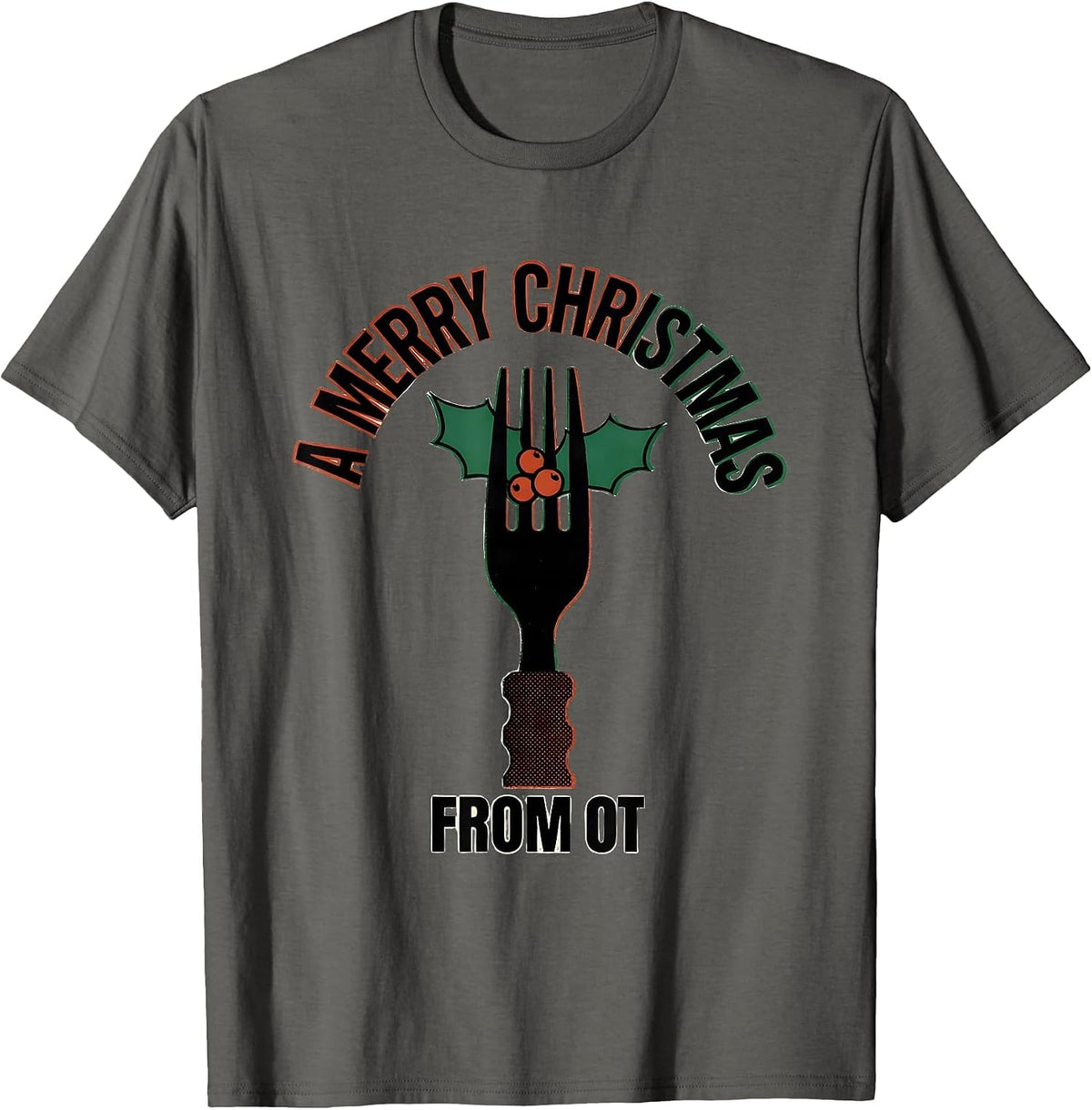 Men's A Merry Christmas From OT Funny Occupational Therapy T-Shirt - Asphalt Grey