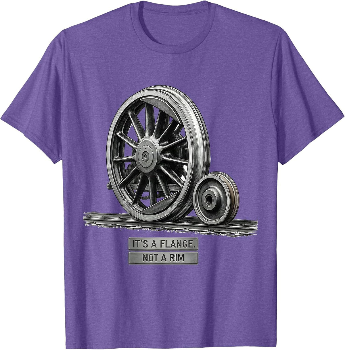 Men's It's A Flange Not A Rim Funny Train Enthusiast Model T-Shirt - Purple Heather