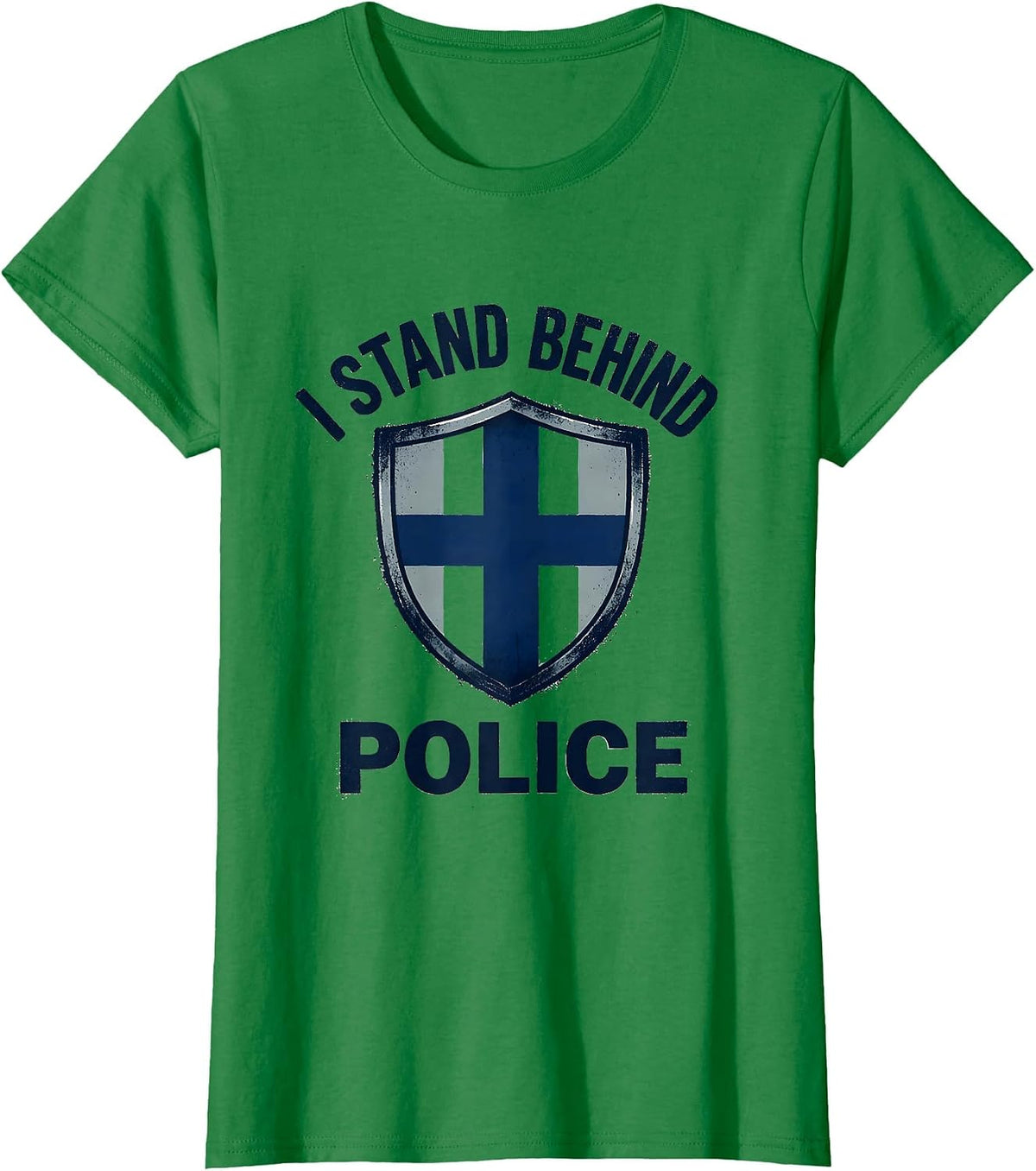 I Stand Behind Police Patriotic Thin Blue Line Police T-Shirt - Kelly Green