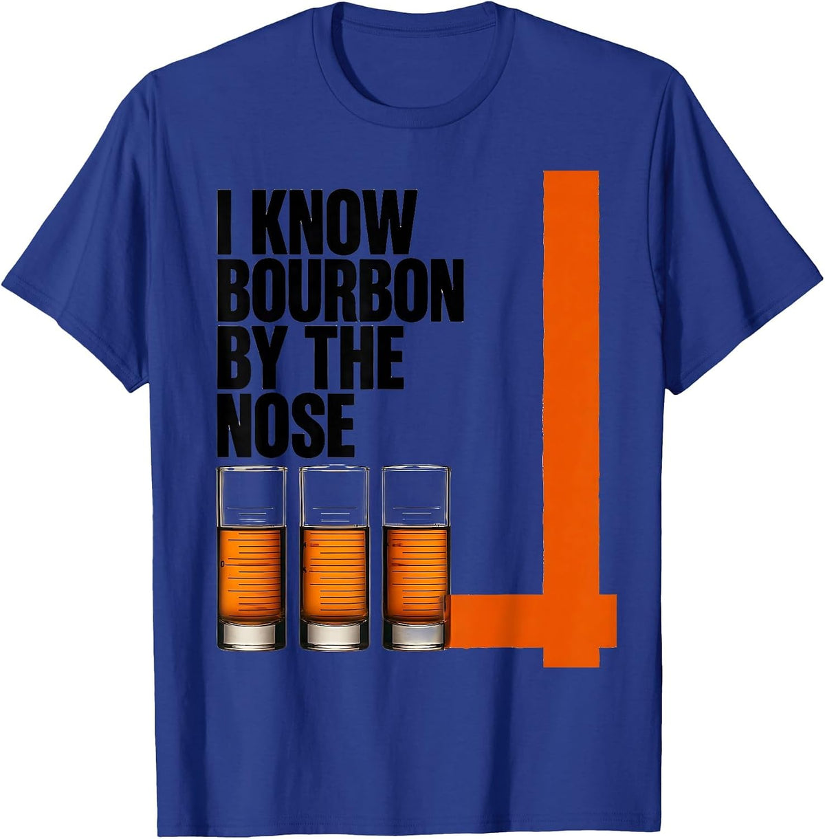 I Know Bourbon By The Nose Funny Bourbon Lover Drinking T-Shirt - Royal Blue