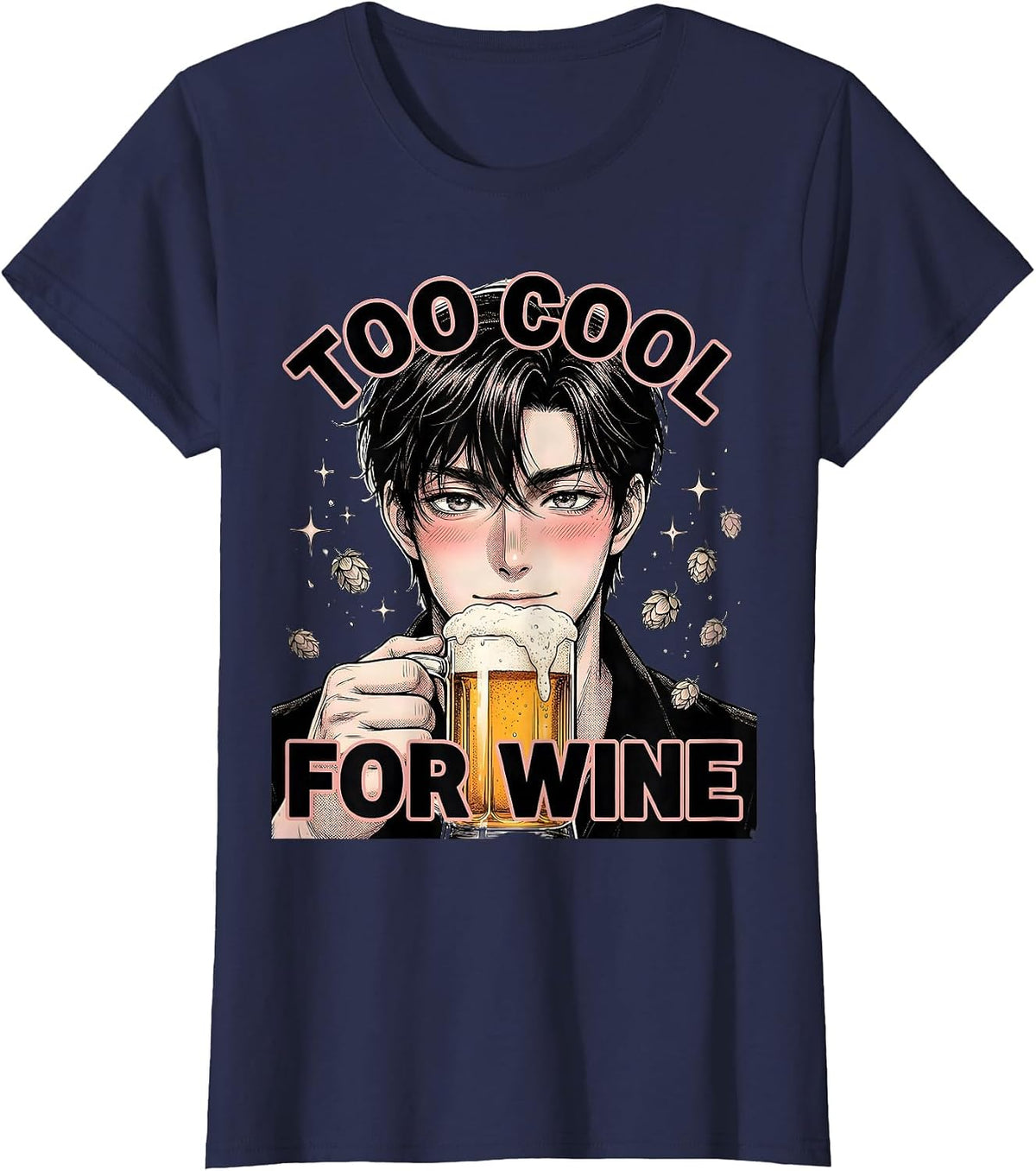 Women's Too Cool For Wine Beer Lover Graphic Design T-Shirt - Navy Blue