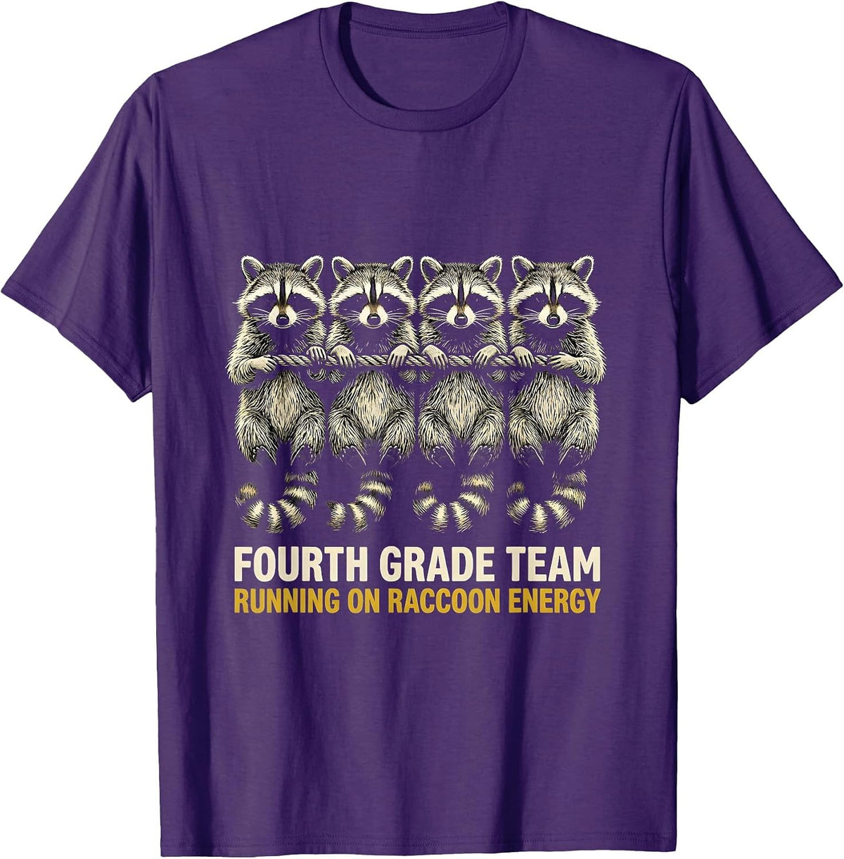 Fourth Grade Team, Running on Raccoon Energy Teacher T-Shirt - Purple