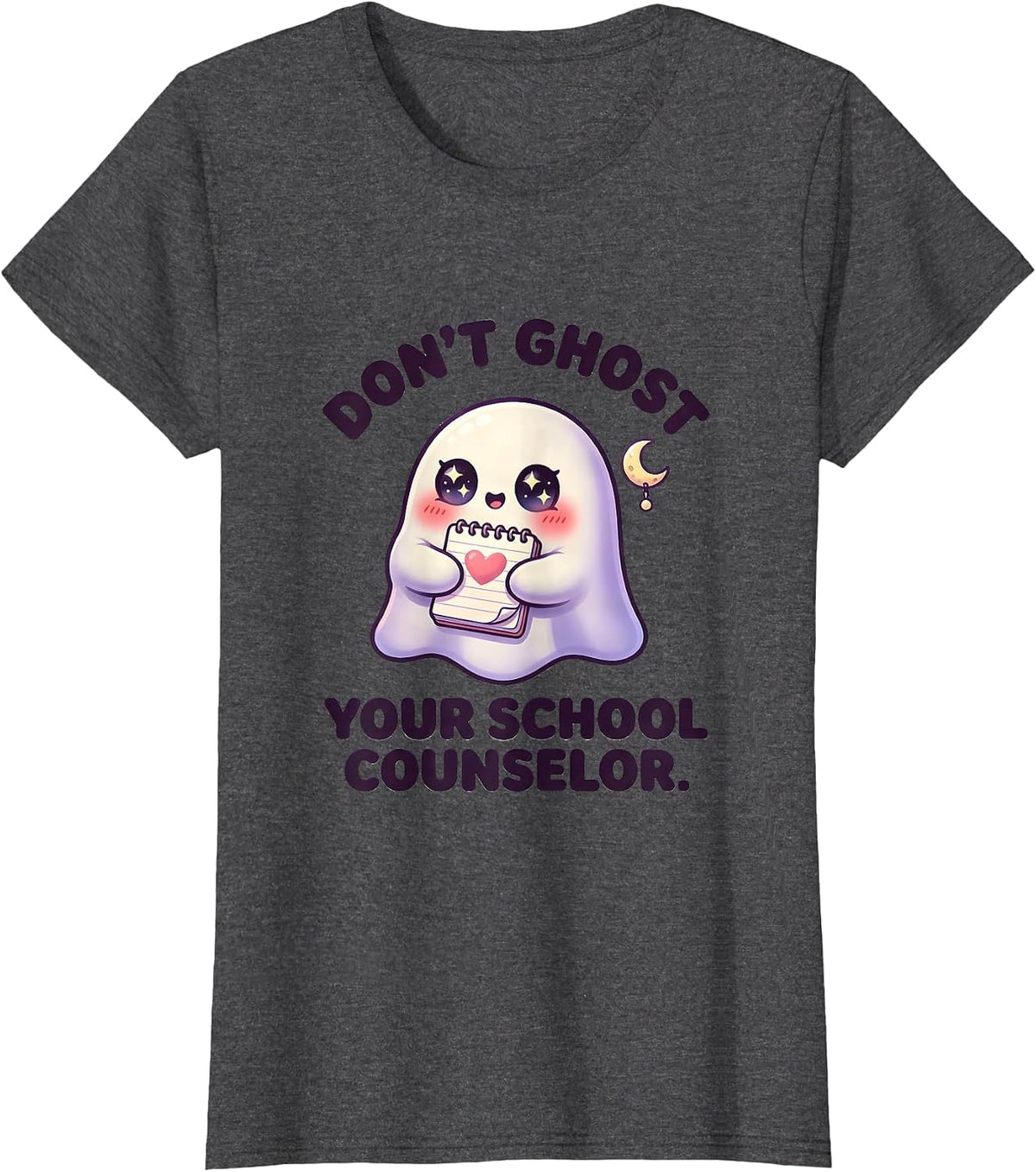 Women's Don't Ghost Your School Counselor Cute Kawaii Halloween T-Shirt - Dark Heather Grey