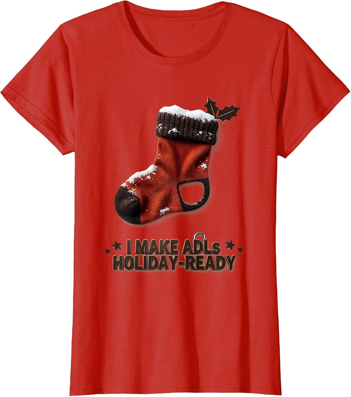 Women's I Make ADLs Holiday-Ready Occupational Therapist Christmas T-Shirt - Red