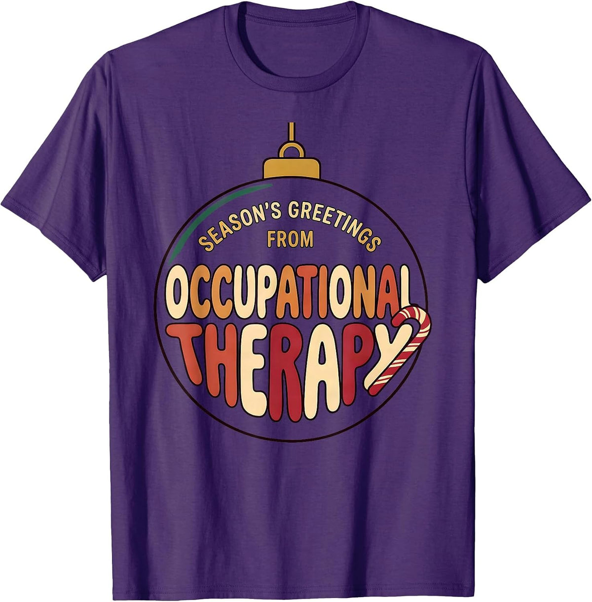 Men's Season's Greetings From Occupational Therapy Funny T-Shirt - Purple