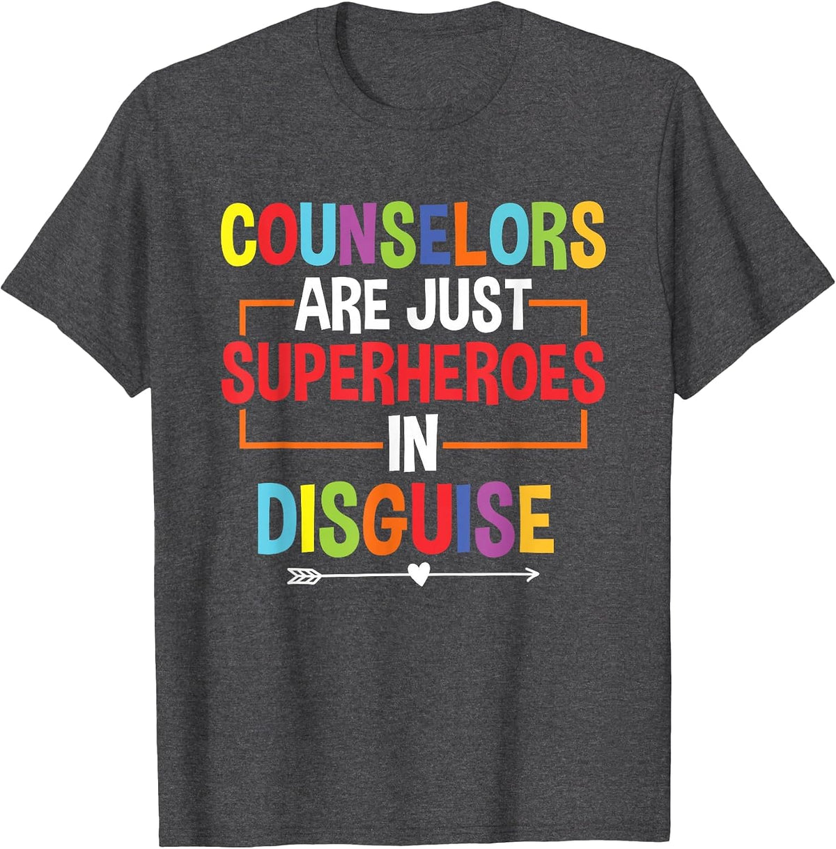 School Counselor Superheroes in Disguise School Counseling T-Shirt - Dark Heather Grey
