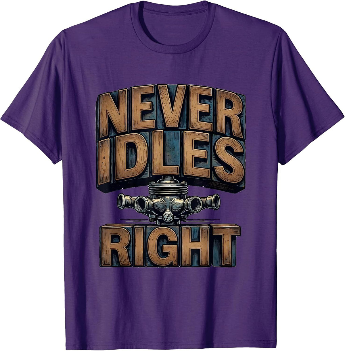 Never Idles Right Vintage Muscle Car Racing Enthusiast T-Shirt - Purple