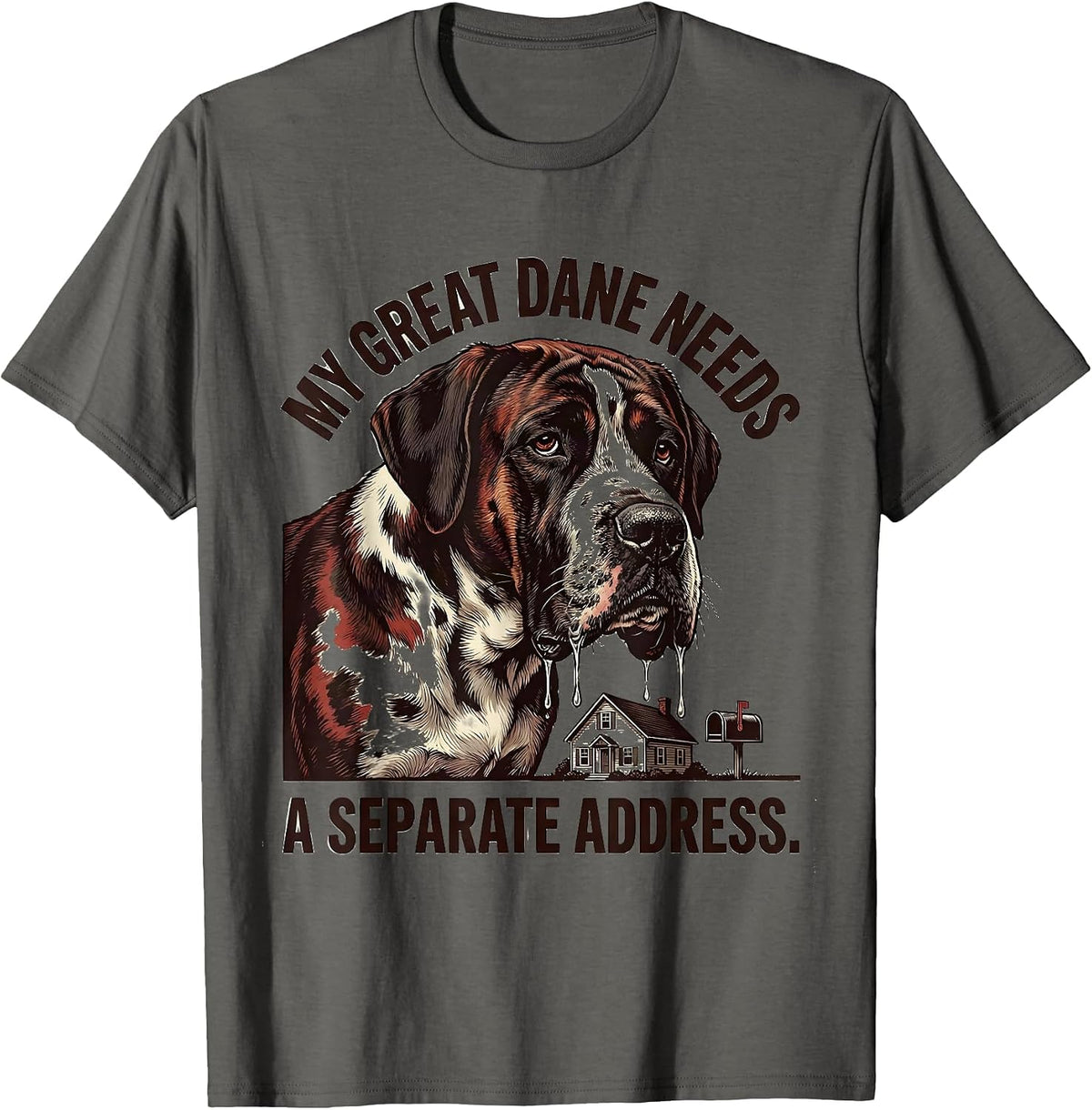 Men's My Great Dane Needs A Separate Address Vintage Funny Dog Mom T-Shirt - Asphalt Grey