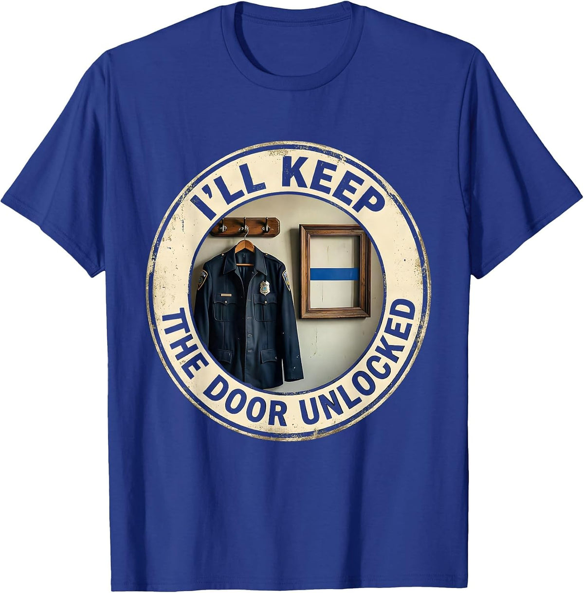 I'll Keep the Door Unlocked Vintage Thin Blue Line Police T-Shirt - Royal Blue