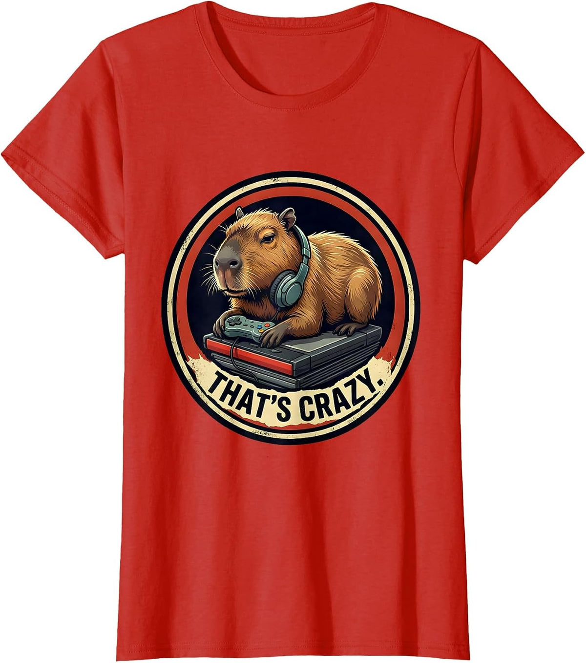 THAT'S CRAZY Bold Capybara Gamer Meme Humor Video Games T-Shirt - Red