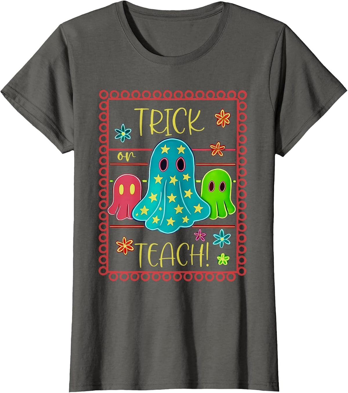 Trick or Teach Neon Ghost Flower Teacher Spooky Halloween T-Shirt - Asphalt Grey
